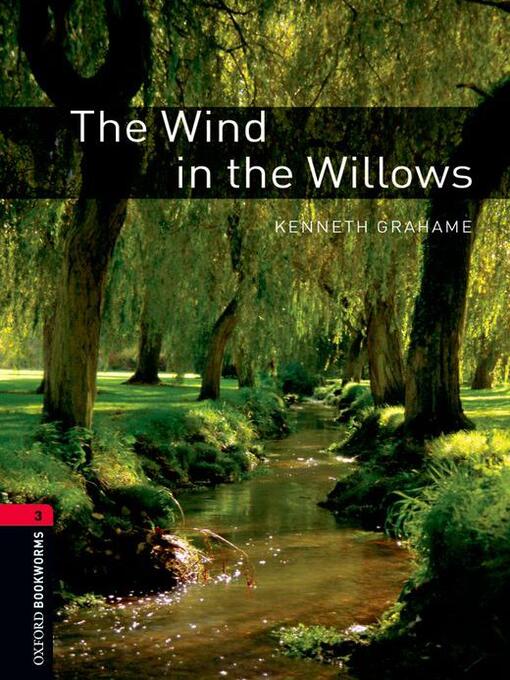 Title details for The Wind in the Willows by Kenneth Grahame - Available